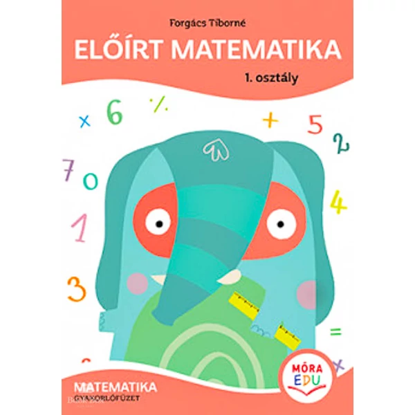 Előírt matematika 1. osztály matematika gyakorlófüzet