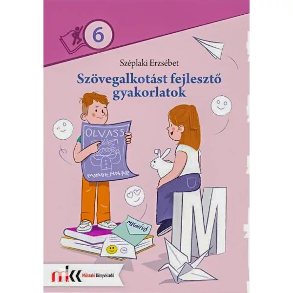Szövegalkotást fejlesztő gyakorlatok 6. osztály