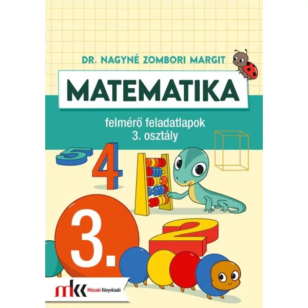 Matematika felmérő feladatlapok 3. osztály