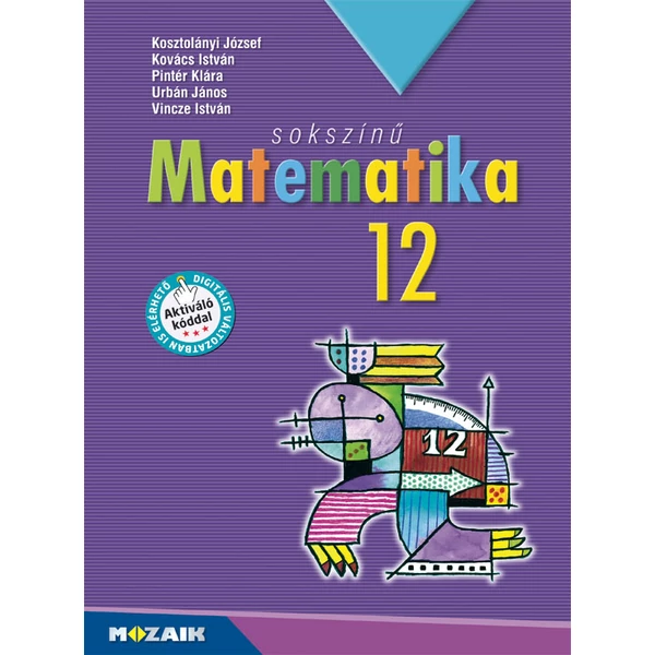 Sokszínű matematika tankönyv 12. évfolyam