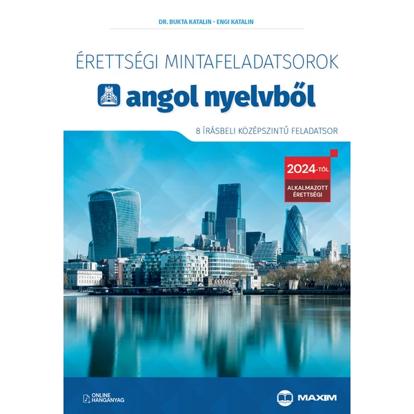 Érettségi mintafeladatsorok angol nyelvből (8 írásbeli középszintű feladatsor)