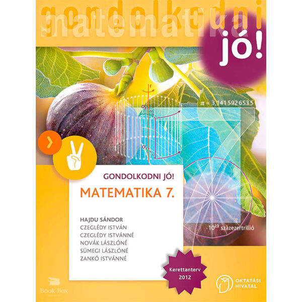 Matematika 7. GONDOLKODNI JÓ! tankönyv