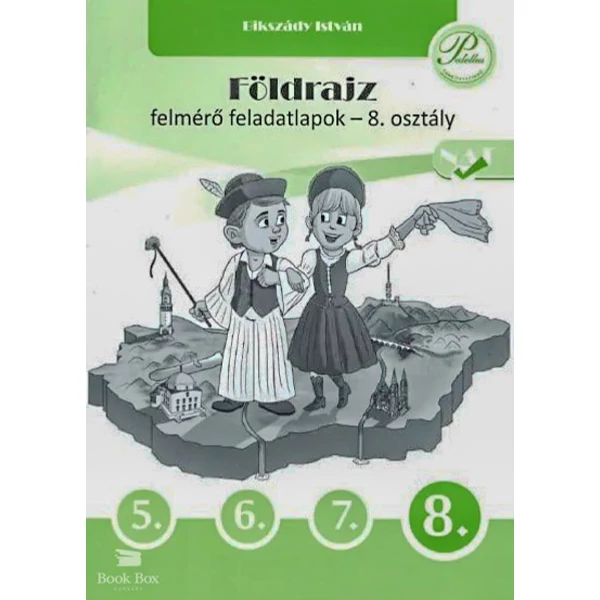 Földrajz felmérő feladatlapok 8. osztály