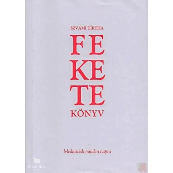 Fekete Könyv- Meditációk minden napra
