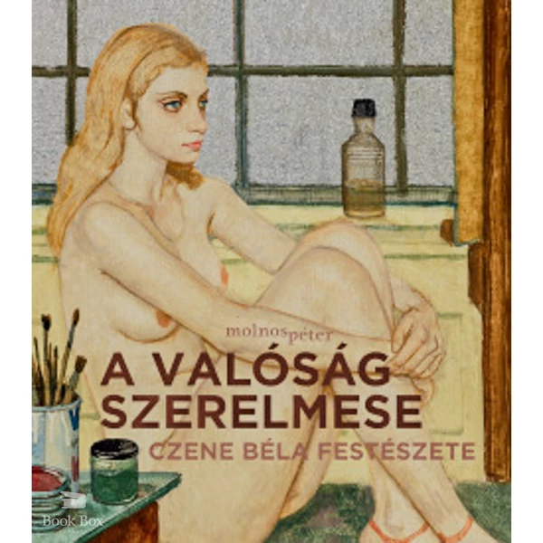 A valóság szerelmese - Czene Béla festészete- Szőke akt borító