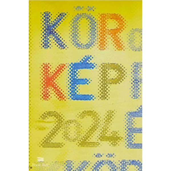 Körkép 2024- Harminchét mai magyar iró kisprózája