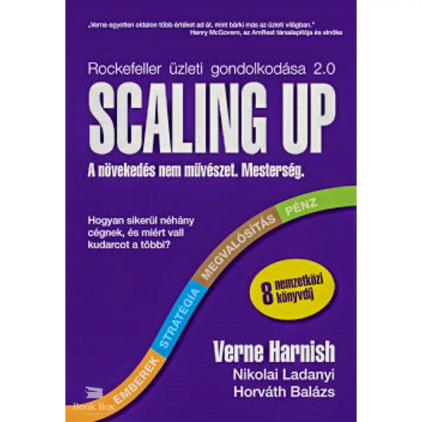 Scaling Up- A növekedés nem művészet. Mesterség.