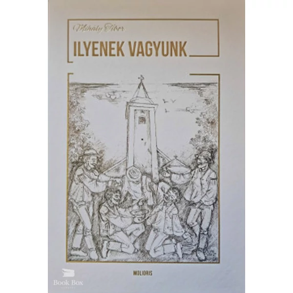 Ilyenek vagyunk