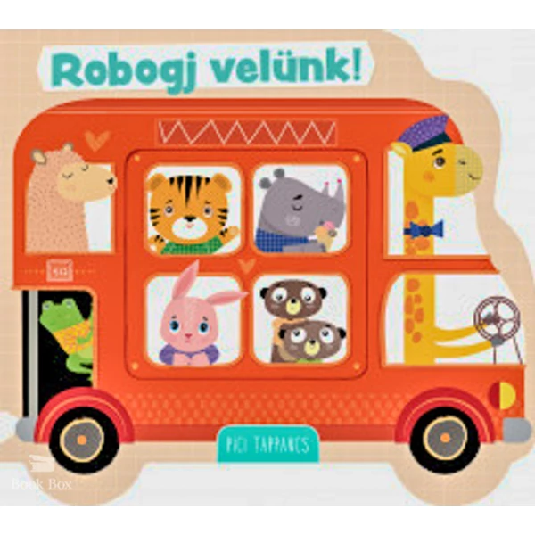 Robogj velünk!