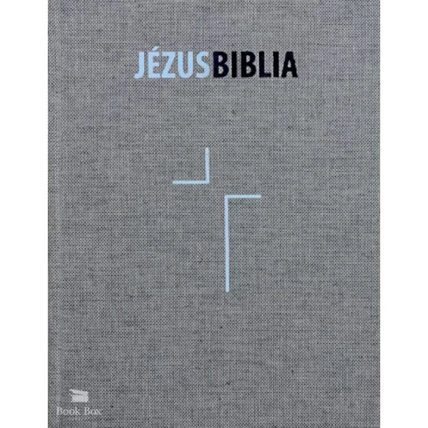 Jézus Biblia- Hatvanhat könyv, egy történet egyetlen névről