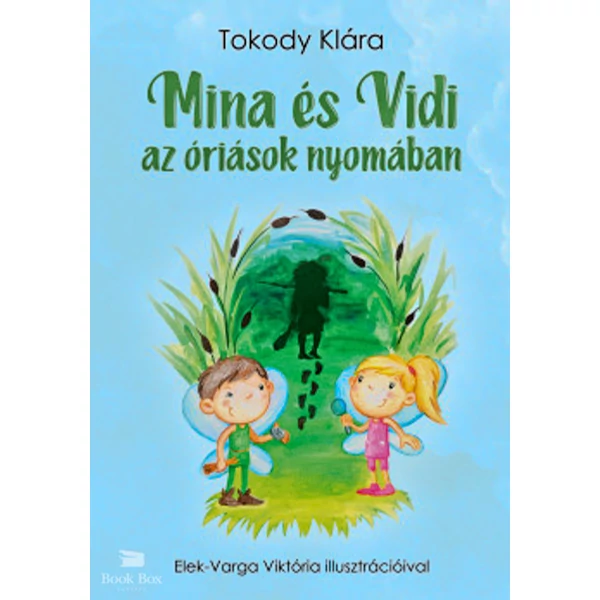 Mina és Vidi az óriások nyomában