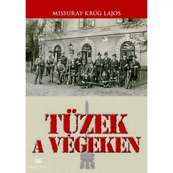 Tüzek a végeken