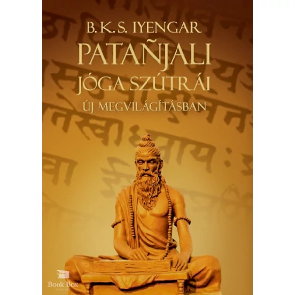 Patanjali Jóga szútrái új megvilágításban