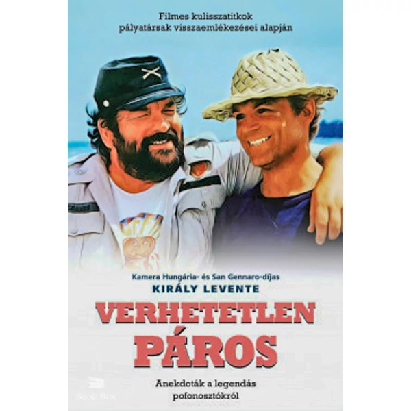 Verhetetlen páros- Filmes kulisszatitkok pályatársak visszaemlékezései alapján