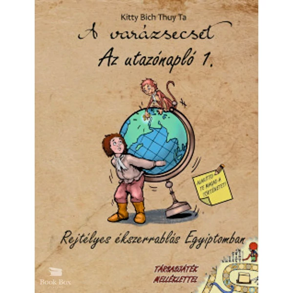 A varázsecset: Az utazónapló 1. - Rejtélyes ékszerrablás Egyiptomban
