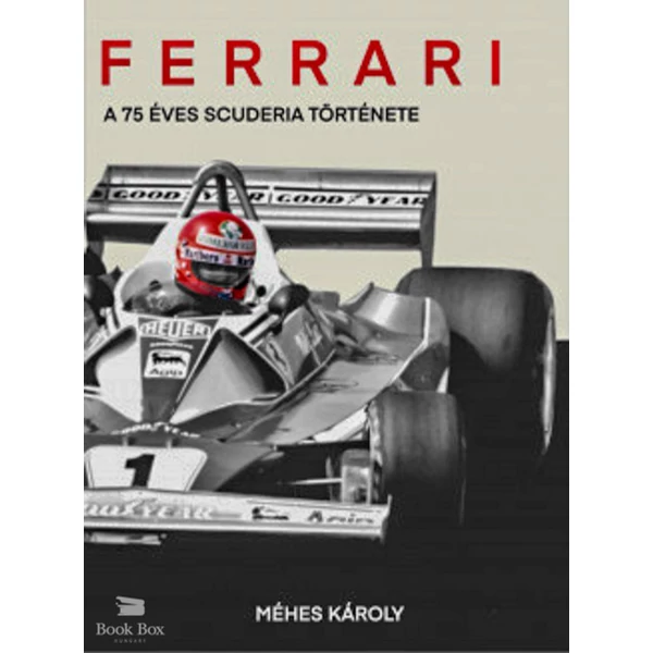 Ferrari- A 75 éves Scuderia története