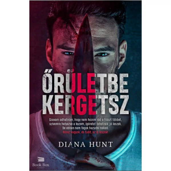 Őrületbe kergetsz