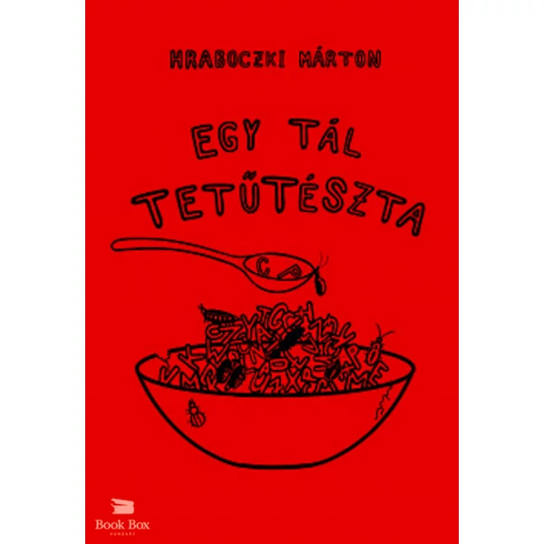 Egy tál tetűtészta