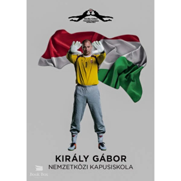 Király Gábor Nemzetközi kapusiskola