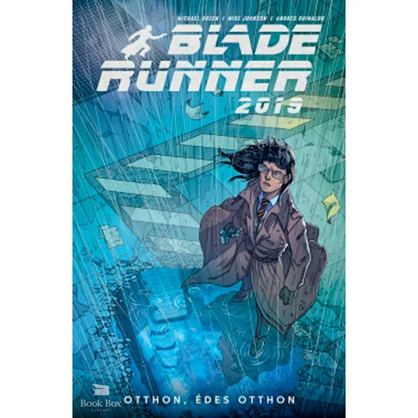 Blade Runner 2019 - 3. rész - Otthon, édes otthon