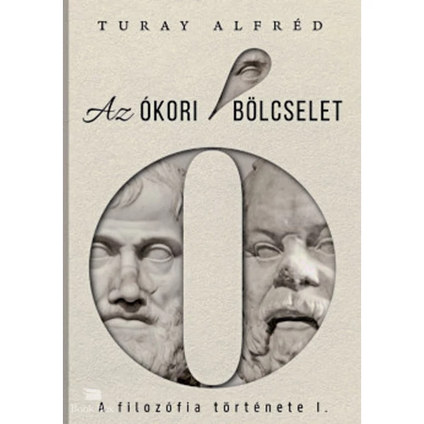 A filozófia története I. - Az ókori bölcselet