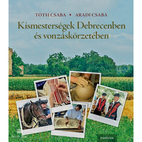 Kismesterségek Debrecenben és vonzáskörzetében