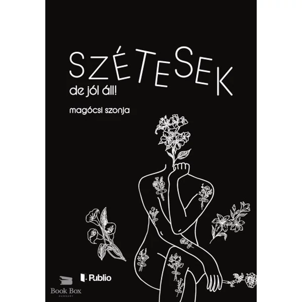 Szétesek, de jól áll!
