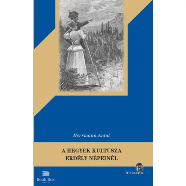A hegyek kultusza Erdély népeinél