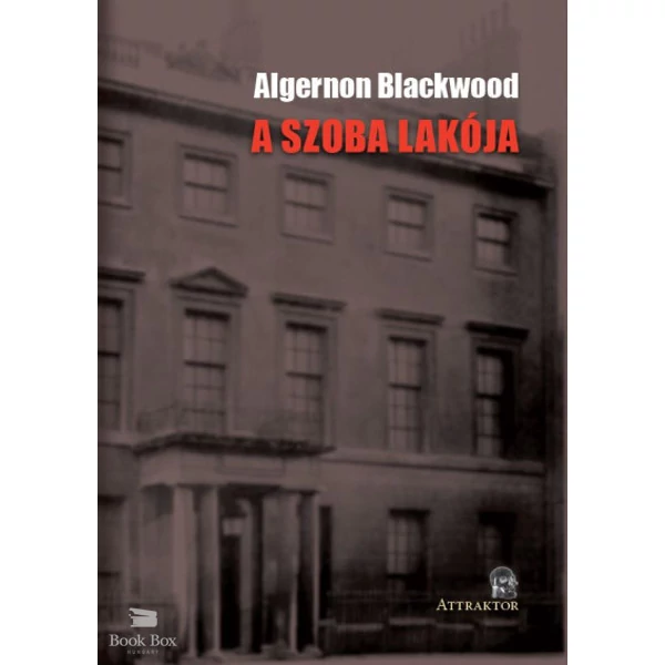 A SZOBA LAKÓJA