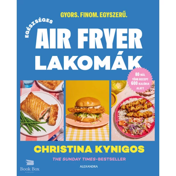 Egészséges air fryer lakomák