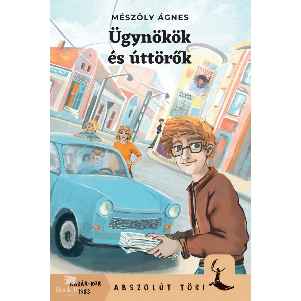Ügynökök és úttörők