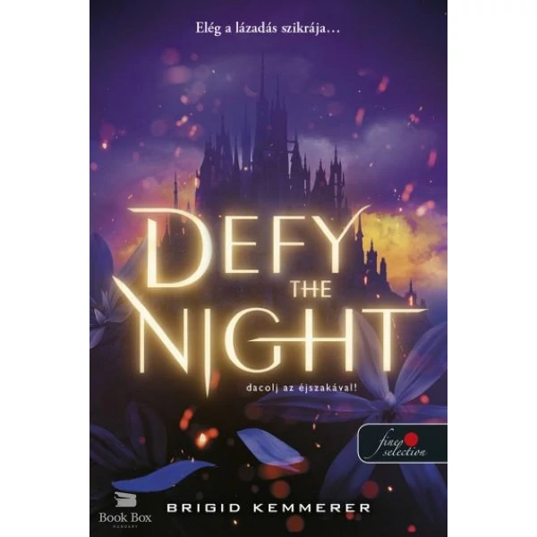 Defy the Night - Dacolj az éjszakával!- Defy the Night 1.