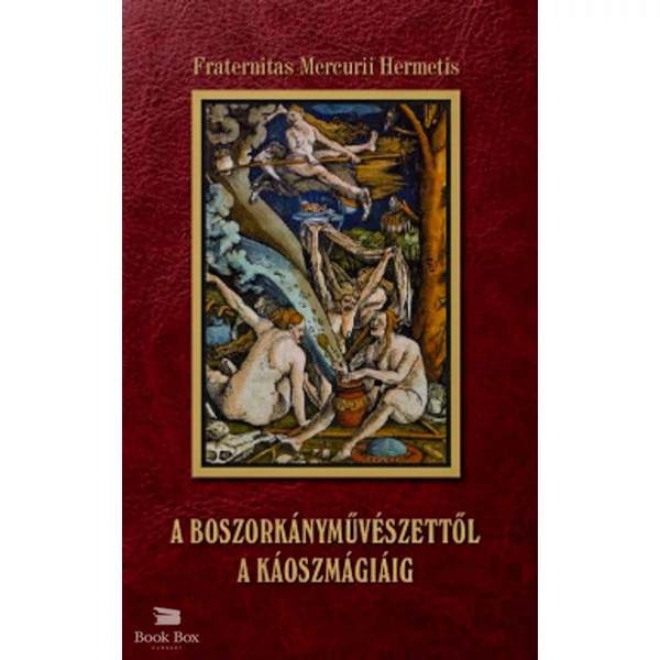 A boszorkányművészettől a káoszmágiáig