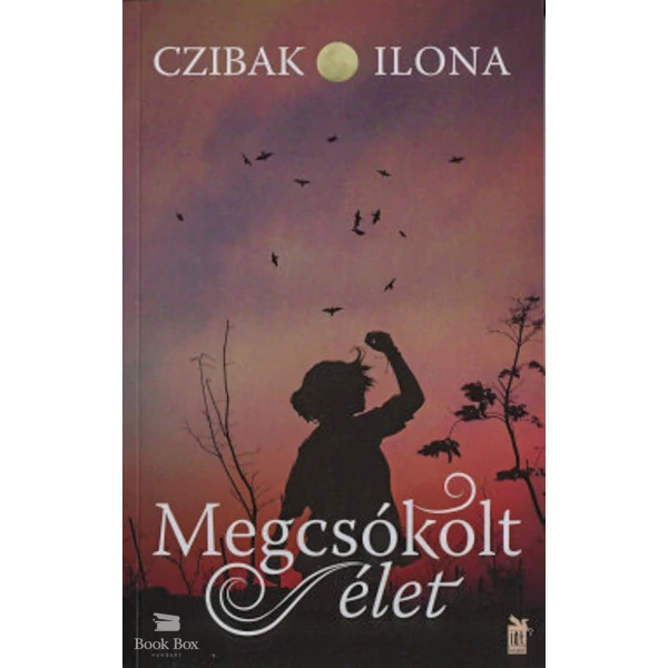 Megcsókolt élet