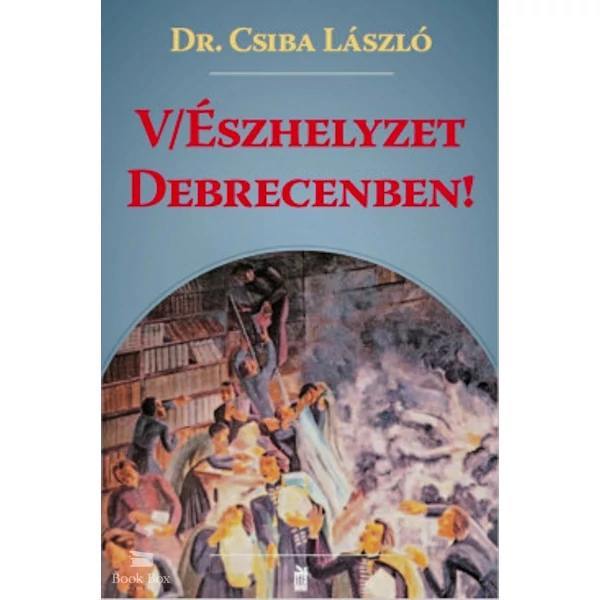 (V)Észhelyzet Debrecenben