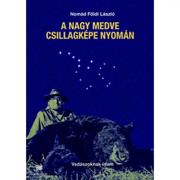 A Nagy Medve csillagképe nyomán