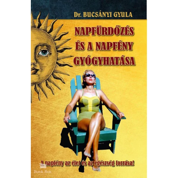 A napfürdőzés és a napfény gyógyhatása- A napfény az élet és az egészség forrása!