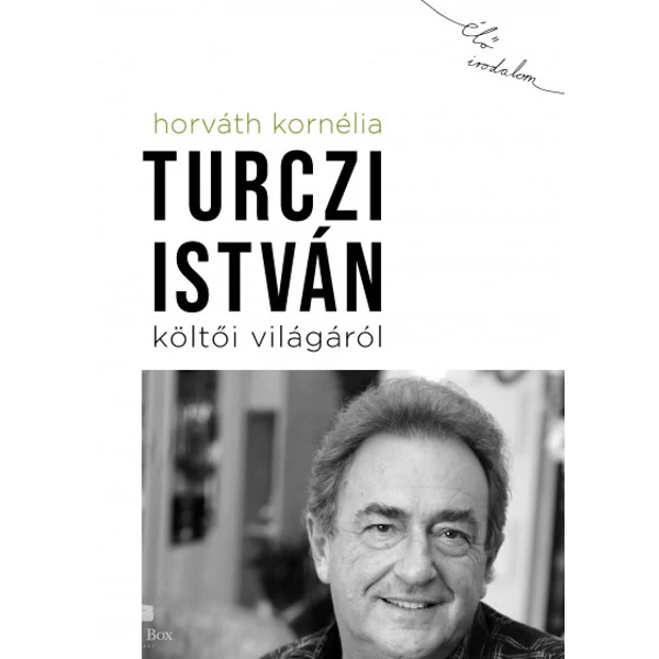 Turczi István költői világáról