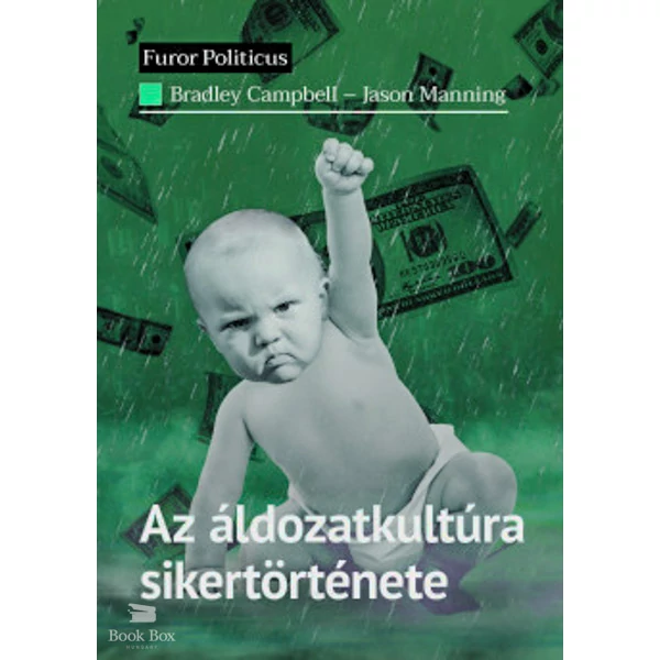 Az áldozatkultúra sikertörténete