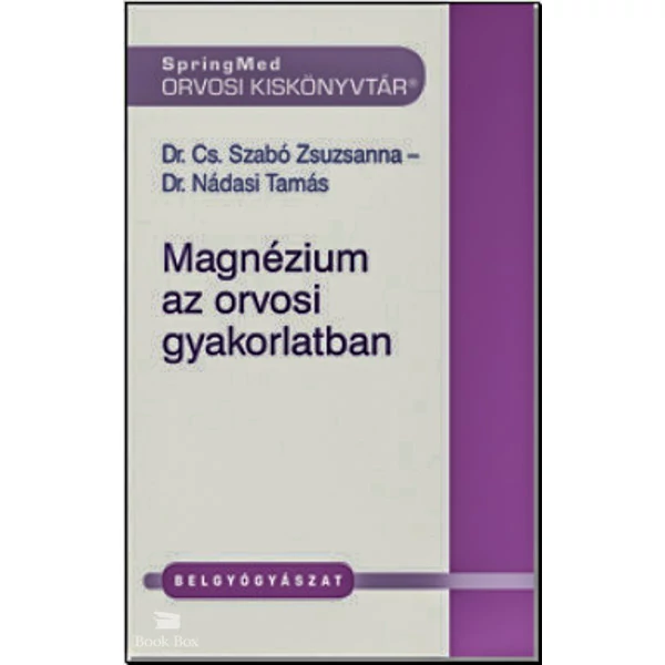 Magnézium az orvosi gyakorlatban