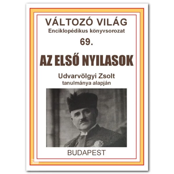 Az első nyilasok