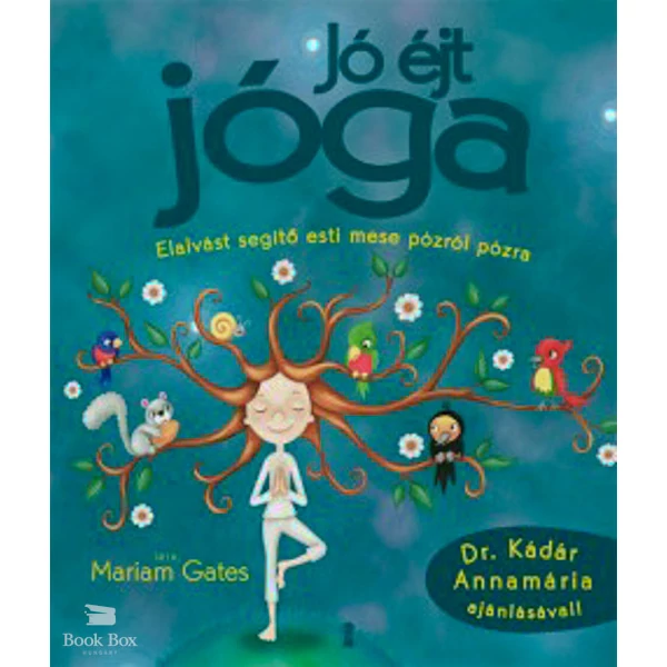 Jó éjt jóga- Elalvást segítő esti mese pózról pózra