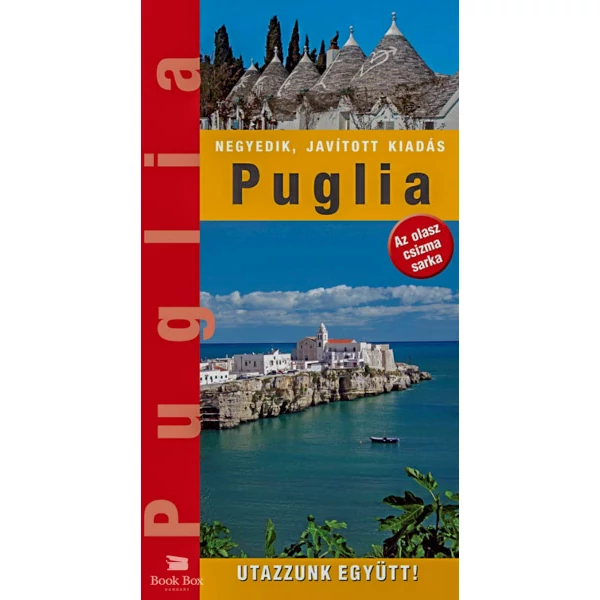 Puglia tartomány- Az olasz csizma sarka