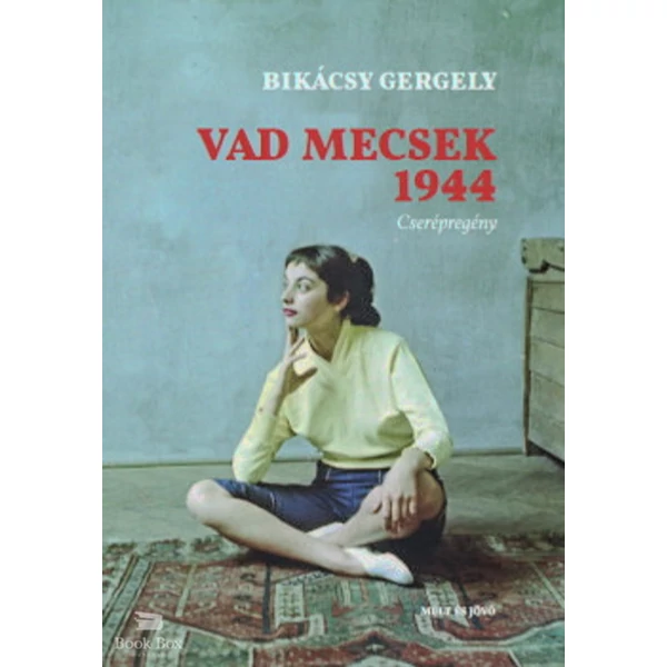 Vad Mecsek 1944- Cserépregény
