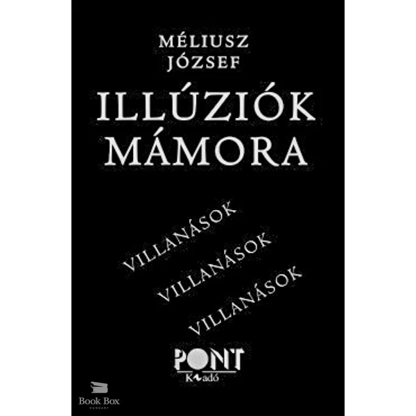 Illúziók mámora