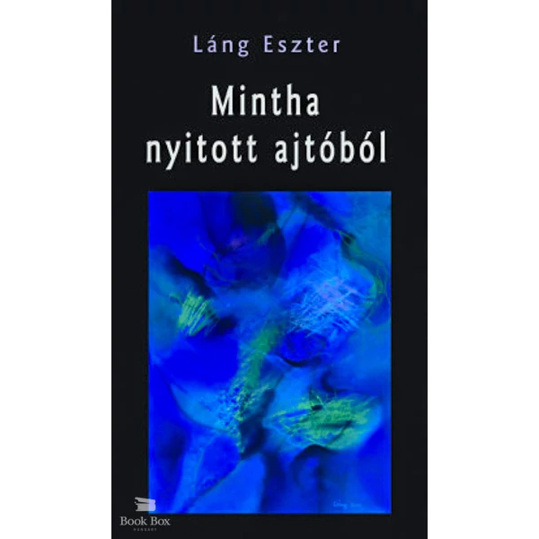 Mintha nyitott ajtóból