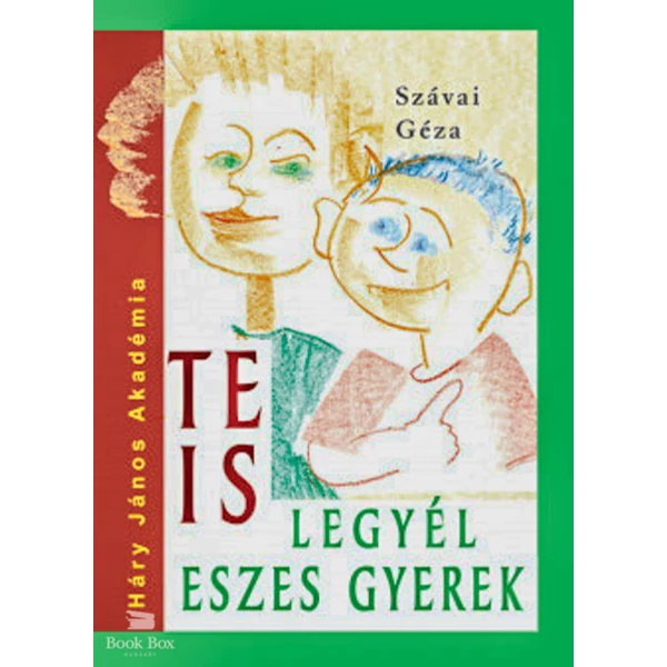 Te is legyél eszes gyerek