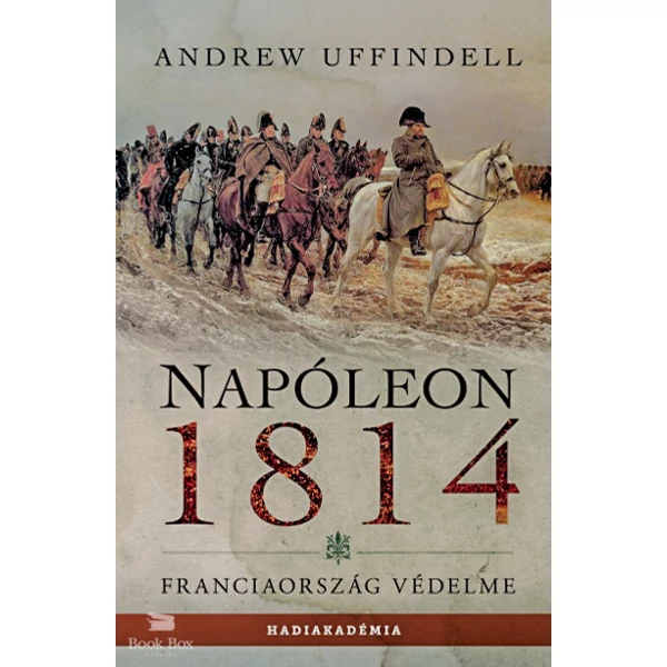 Napóleon 1814- Franciaország védelme