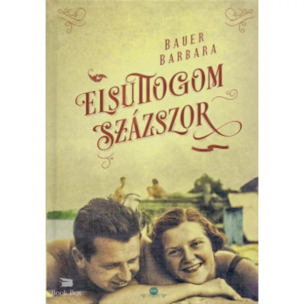 Elsuttogom százszor