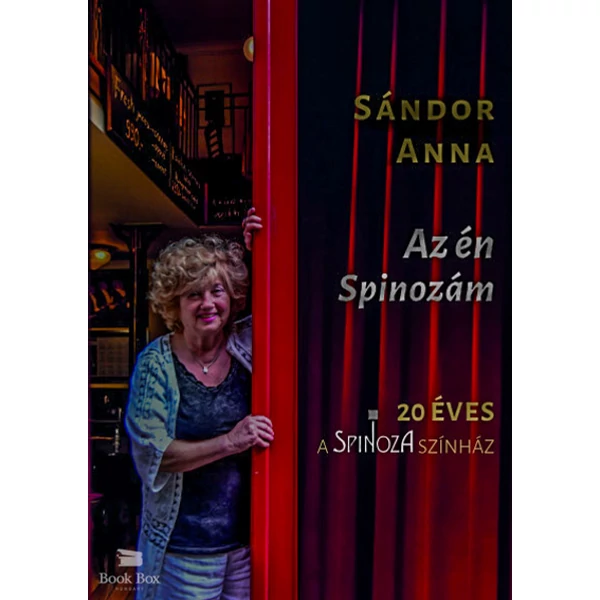 Az én Spinozám- 20 éves a Spinoza Színház